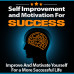 Self Improvement and Motivation for Success - ebook